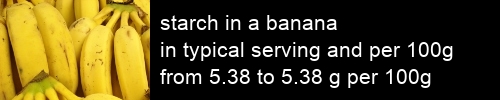 starch in a banana information and values per serving and 100g